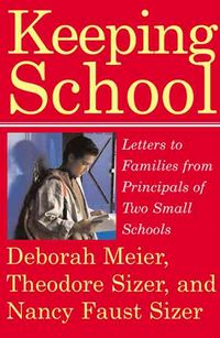 Produktbild: Keeping School: Letters to Families from Principals of Two Small Schools