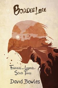 Produktbild: Border Lore Folktales and Legends of South Texas