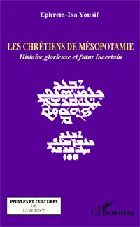 Produktbild: Les chr&eacute;tiens de M&eacute;sopotamie