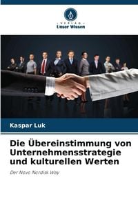 Produktbild: Die &Uuml;bereinstimmung von Unternehmensstrategie und kulturellen Werten