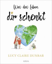 Produktbild: Was das Leben dir schenkt