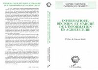 Produktbild: Informatique, d&eacute;cision et march&eacute; de l'information en agriculture