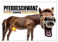 Produktbild: Pferdeschwanz - Das lustige, zweideutige Geschenk als Kalender (Wandkalender 2026 DIN A3 quer), CALVENDO Monatskalender