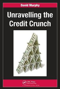 Produktbild: Murphy, D: Unravelling the Credit Crunch