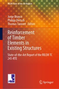 Produktbild: Reinforcement of Timber Elements in Existing Structures