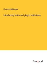 Produktbild: Introductory Notes on Lying-In Institutions