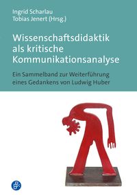 Produktbild: Wissenschaftsdidaktik als kritische Kommunikationsanalyse