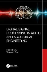 Produktbild: Cox, T: Digital Signal Processing in Audio and Acoustical En