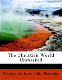 Produktbild: Guthrie, T: Christian World Unmasked