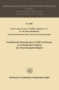 Produktbild: Vergleichende Untersuchungen an Me&szlig;vorrichtungen zur fortlaufenden Ermittlung der Materialungleichm&auml;&szlig;igkeit