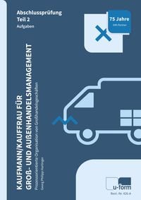 Produktbild: Kaufmann / Kauffrau f&uuml;r Gro&szlig;- und Au&szlig;enhandelsmanagement