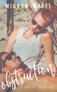 Produktbild: Obstruction (Famille Prescott, #1)