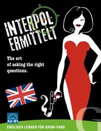 Produktbild: Interpol ermittelt &ndash; Englisch lernen f&uuml;r Krimi-Fans