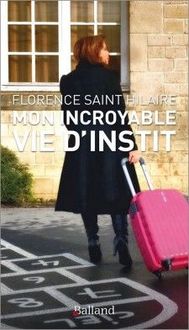 Produktbild: Mon incroyable vie d'instit