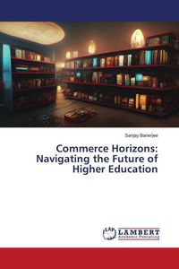 Produktbild: Commerce Horizons: Navigating the Future of Higher Education