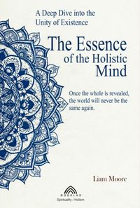 Produktbild: The Essence Of The Holistic Mind