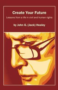 Produktbild: Create Your Future: Jack Healey