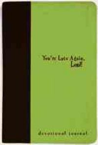 Produktbild: You're Late Again, Lord!: Devotional Journal