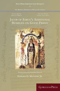 Produktbild: Jacob of Sarug's Additional Homilies on Good Friday