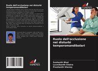 Produktbild: Ruolo dell'occlusione nei disturbi temporomandibolari