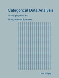 Produktbild: Categorical Data Analysis for Geographers and Environmental Scientists