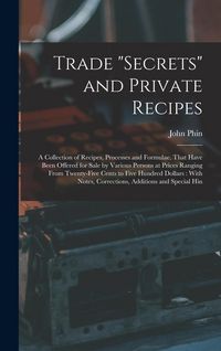 Produktbild: Trade "secrets" and Private Recipes
