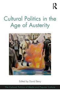 Produktbild: Cultural Politics in the Age of Austerity