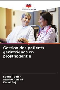 Produktbild: Gestion des patients g&eacute;riatriques en prosthodontie