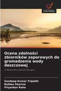 Produktbild: Ocena zdolno&iquest;ci zbiornik&oacute;w zaporowych do gromadzenia wody deszczowej