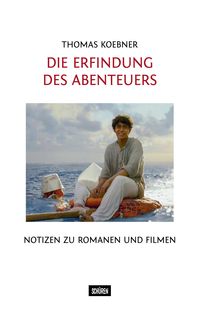 Produktbild: Die Erfindung des Abenteuers