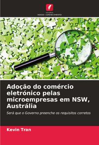 Produktbild: Ado&ccedil;&atilde;o do com&eacute;rcio eletr&oacute;nico pelas microempresas em NSW, Austr&aacute;lia