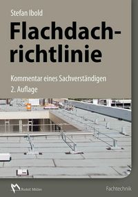 Produktbild: Flachdachrichtlinie - Kommentar eines Sachverst&auml;ndigen
