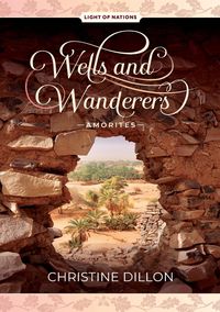 Produktbild: Wells and Wanderers - Amorites