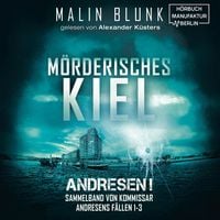 Produktbild: M&ouml;rderisches Kiel - Sammelband von Kommissar Andresens F&auml;llen 1 - 3