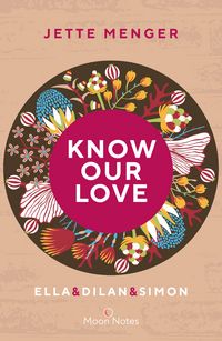 Produktbild: Know Us 3. Know our love. Ella & Dilan & Simon