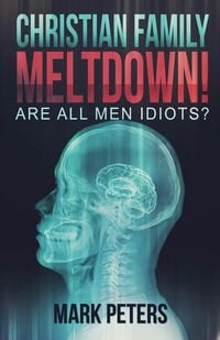 Produktbild: Christian Family Meltdown!