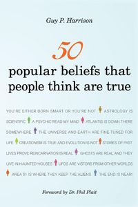 Produktbild: 50 Popular Beliefs That People Think Are True