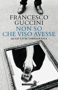 Produktbild: Non so che viso avesse. Quasi un'autobiografia