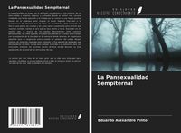 Produktbild: La Pansexualidad Sempiternal