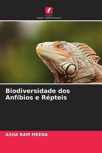 Produktbild: Biodiversidade dos Anf&iacute;bios e R&eacute;pteis