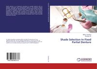 Produktbild: Shade Selection In Fixed Partial Denture
