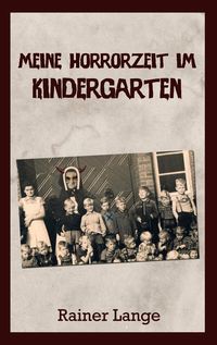 Produktbild: Meine Horrorzeit im Kindergarten