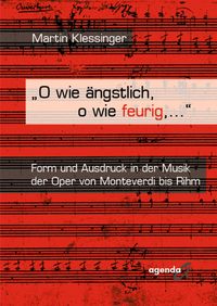 Produktbild: O wie &auml;ngstlich, o wie feurig, ...