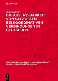 Produktbild: Die Auslassbarkeit von Satzteilen bei koordinativen Verbindungen im Deutschen