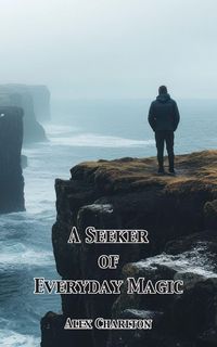 Produktbild: A Seeker of Everyday Magic