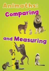 Produktbild: Animaths: Comparing and Measuring