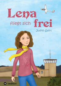 Produktbild: Lena fliegt sich frei