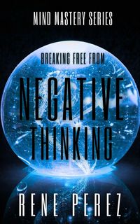 Produktbild: Breaking Free from Negative Thinking