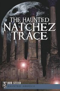 Produktbild: The Haunted Natchez Trace