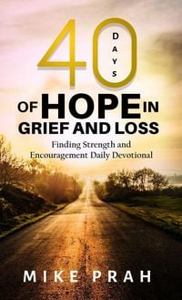 Produktbild: 40 Days of Hope in Grief and Loss
